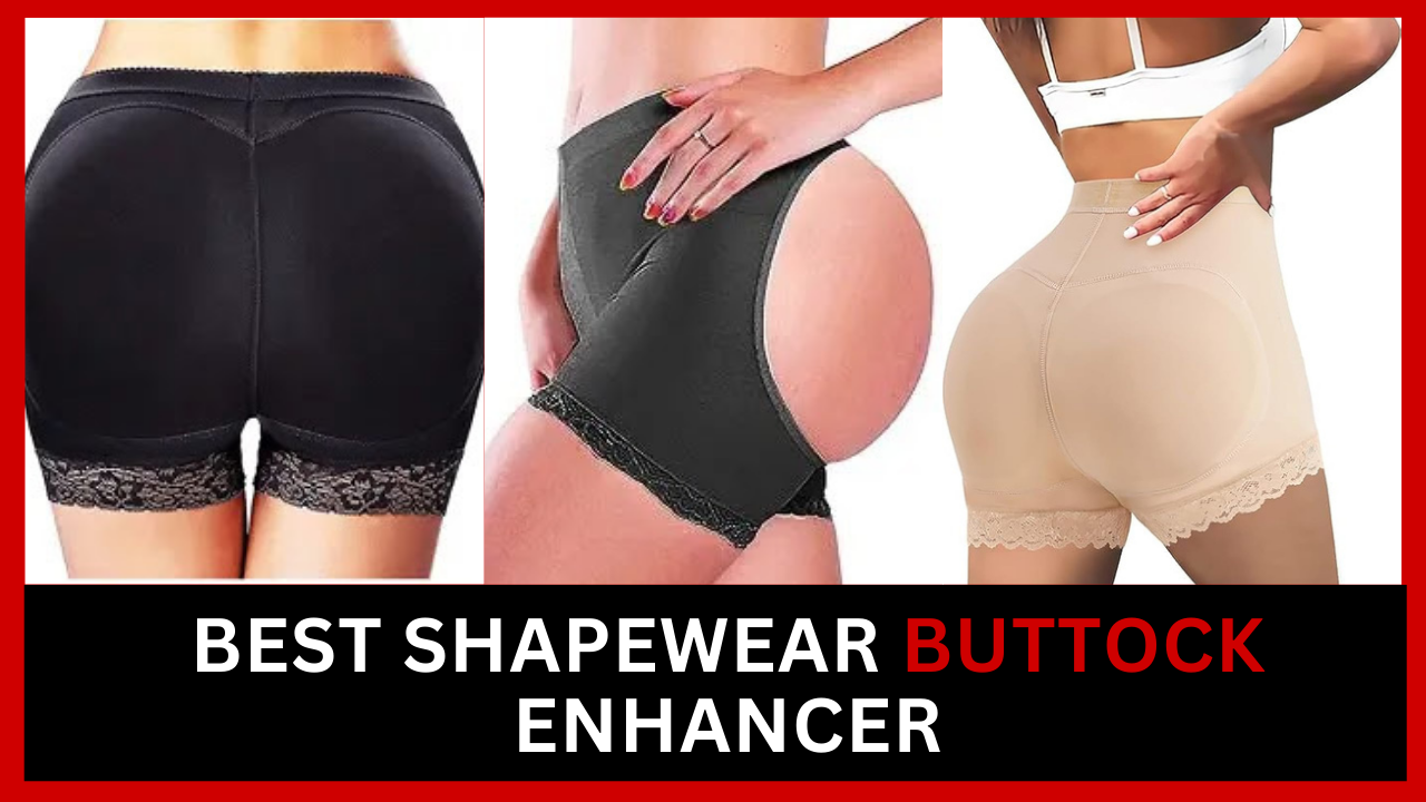 Best Shapewear Buttock Enhancer