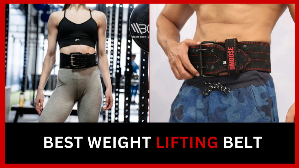 Best Weight Lifting Belt