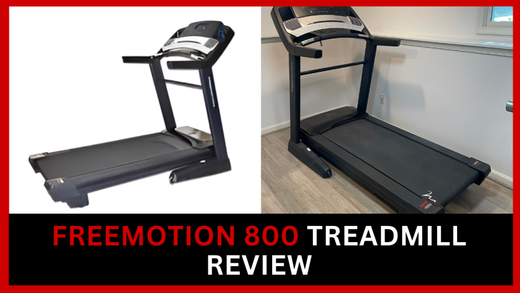 Freemotion 800 Treadmill Review