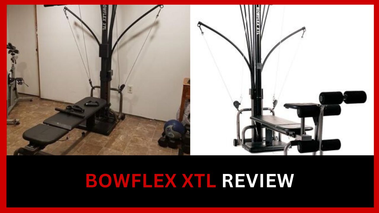 Bowflex XTL Review