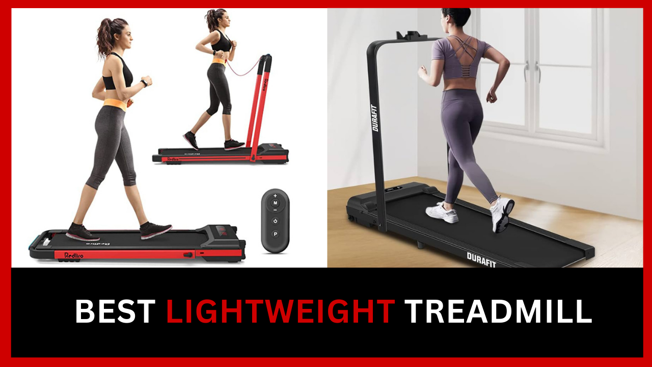 Best Lightweight Treadmill