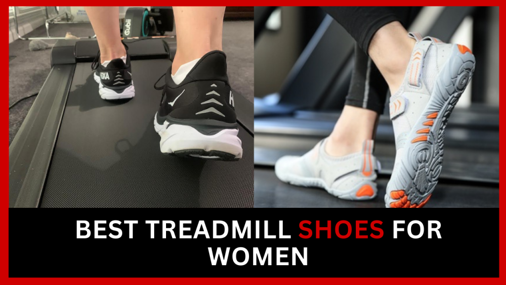 Best Treadmill Shoes For Women