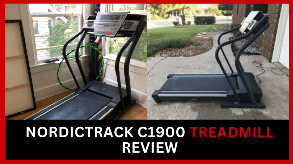 Nordictrack C1900 Treadmill Review