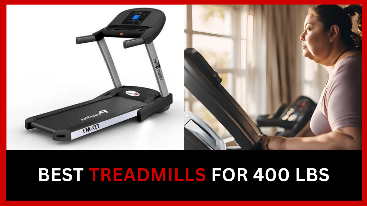 Best Treadmills For 400 LBS