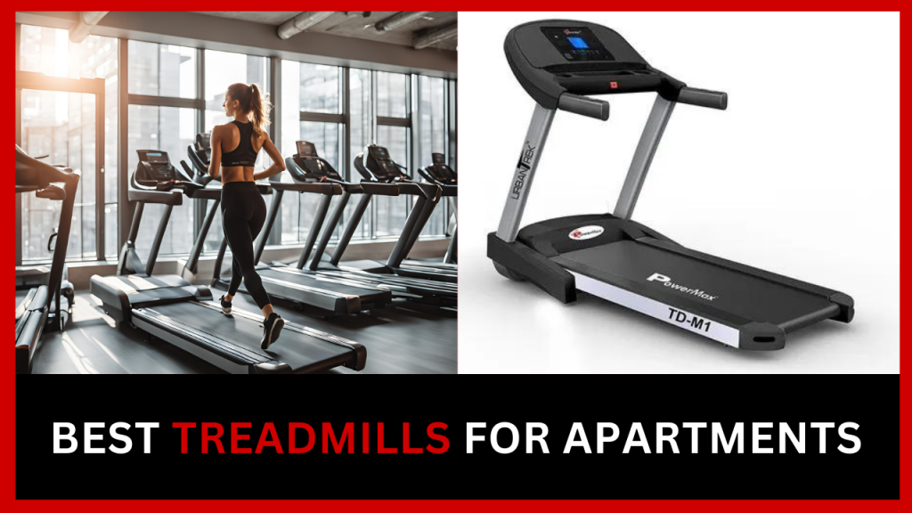 Best Treadmills For Apartments