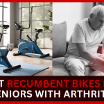 Best Recumbent Bikes For Seniors With Arthritis