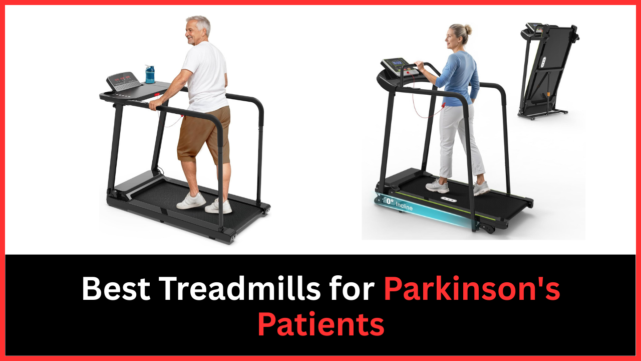 Best Treadmills for Parkinson's Patients