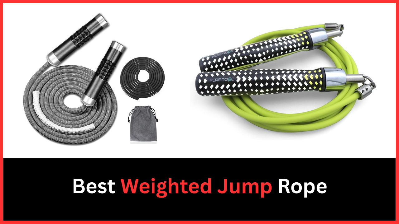 Best Weighted Jump Rope