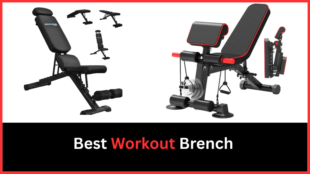 Best Workout Brench