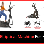 Best Elliptical Machine For Home