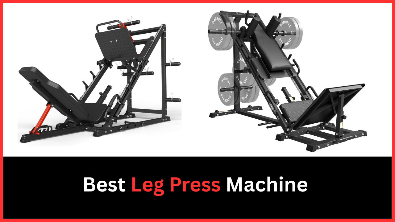 best Leg Press Machine