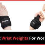 Best Wrist Weights For Workout