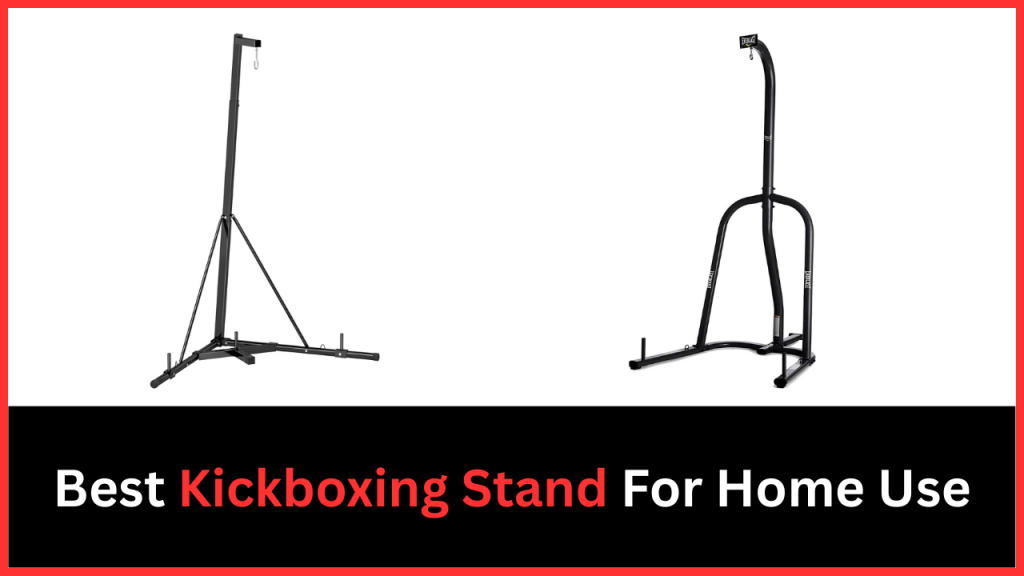 Best Kickboxing Stand For Home Use