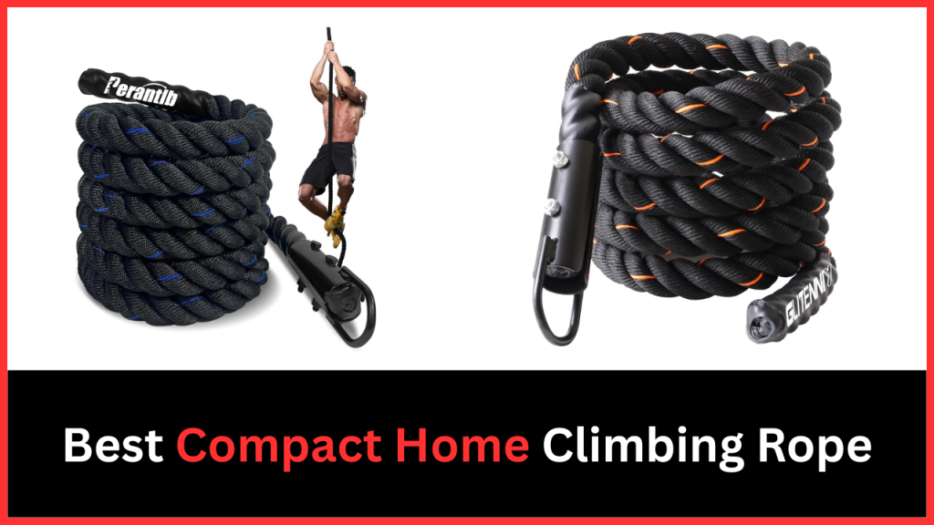 Best Compact Home Climbing Rope