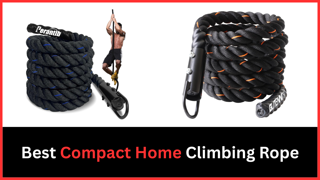 Best Compact Home Climbing Rope