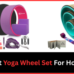 Best Yoga Wheel Set For Home